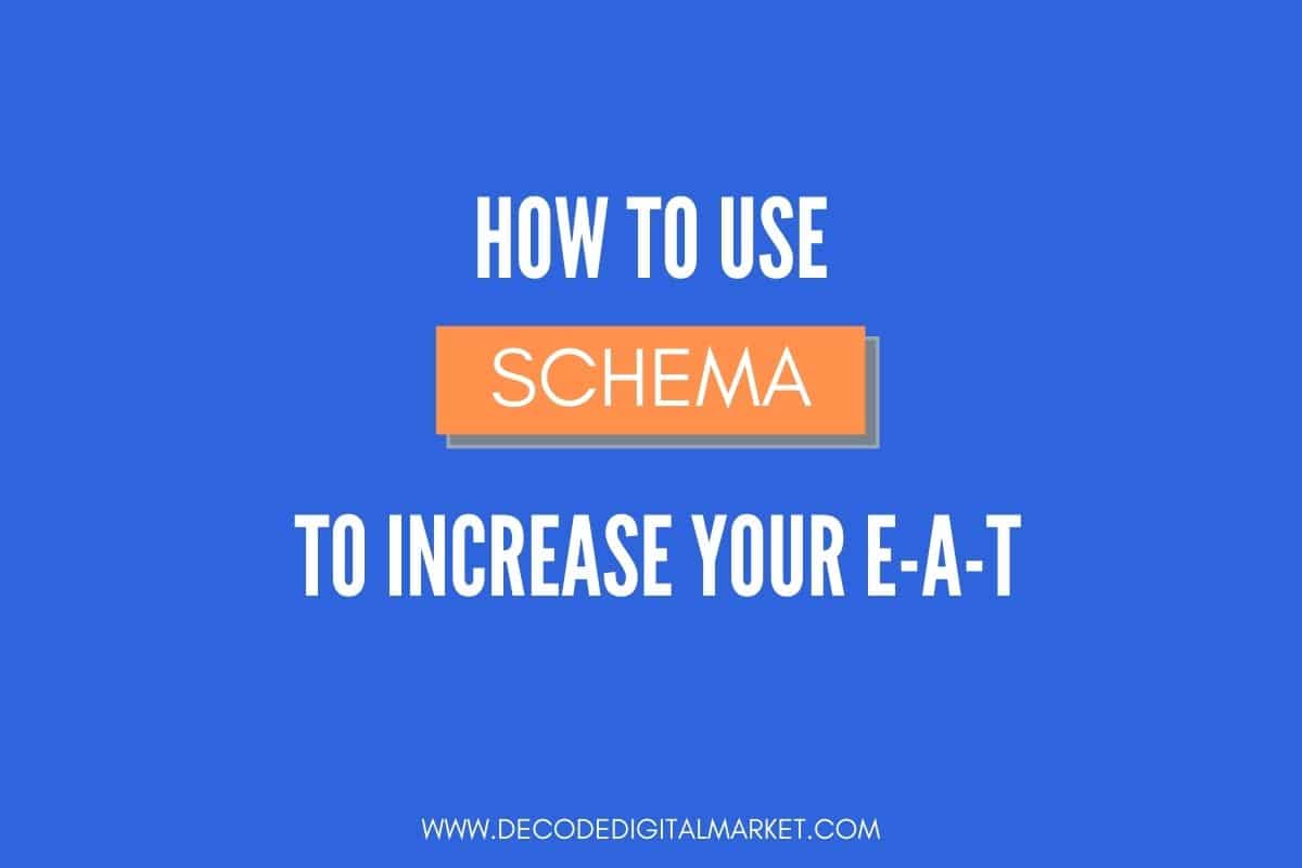 how to use schema to increase your e-a-t